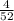 \frac{4}{52}