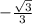 -\frac{\sqrt{3} }{3}