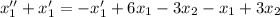 x_1''+x_1'=-x_1'+6x_1-3x_2-x_1+3x_2