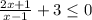 \frac{2x+1}{x-1} +3\leq 0