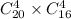 C_{20}^4\times C_{16}^4