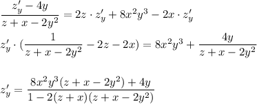 \dfrac{z'_{y}-4y}{z+x-2y^2}=2z\cdot z'_{y}+8x^2y^3-2x\cdot z'_{y}\\\\z'_{y}\cdot (\dfrac{1}{z+x-2y^2}-2z-2x)=8x^2y^3+\dfrac{4y}{z+x-2y^2}\\\\\\z'_{y}=\dfrac{8x^2y^3(z+x-2y^2)+4y}{1-2(z+x)(z+x-2y^2)}