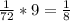 \frac{1}{72} *9=\frac{1}{8}