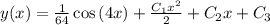 \[y(x) = \frac{1}{{64}}\cos \left( {4x} \right) + \frac{{C_1 x^2 }}{2} + C_2 x + C_3 \]