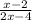 \frac{x-2}{2x-4}