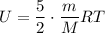 U= \dfrac{5}{2} \cdot \dfrac{m}{M}RT