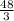 \frac{48}{3}