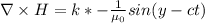 \nabla\times H=k*-\frac{1}{\mu_0} sin(y-ct)