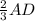 \frac{2}{3} AD