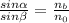 \frac{sin\alpha }{sin\beta } =\frac{n_b}{n_0}