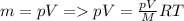 m=pV = pV=\frac{pV}{M} RT