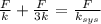 \frac{F}{k}+\frac{F}{3k}=\frac{F}{k_{sys}}