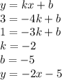 y=kx+b\\3=-4k+b\\1=-3k+b\\k=-2\\b=-5\\y=-2x-5