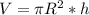 V=\pi R^2*h