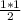 \frac{1*1}{2}