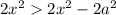 2x^22x^2-2a^2