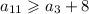 a_{11}\geqslant a_3+8