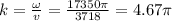 k=\frac{\omega}{v}=\frac{17350\pi }{3718}=4.67\pi