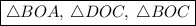 \boxed{\triangle BOA, \: \triangle DOC,\: \triangle BOC}