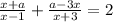 \frac{x+a}{x-1}+\frac{a-3x}{x+3}=2