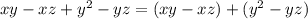 xy-xz+y^{2} -yz=(xy-xz)+(y^{2} -yz)