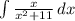 \int\limits {\frac{x}{x^2+11} } \, dx