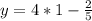 y=4*1-\frac{2}{5}