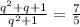 \frac{q^2+q+1}{q^2+1}=\frac{7}{5}