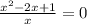 \frac{x^2-2x+1}{x}=0