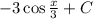 -3 \cos \tfrac{x}{3} + C