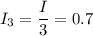 \displaystyle I_3=\frac{I}{3}=0.7