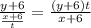 \frac{y+6}{\frac{x+6}{t} }=\frac{(y+6)t}{x+6}