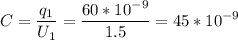 \displaystyle C=\frac{q_1}{U_1}=\frac{60*10^{-9}}{1.5}=45*10^{-9}