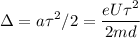 \displaystyle\Delta = a\tau^2/2 = \frac{eU\tau^2}{2md}