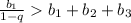 \frac{b_{1}}{1-q} b_{1}+b_{2}+b_{3}