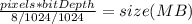 \frac{pixels * bitDepth}{8 / 1024 / 1024} = size (MB)