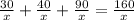 \frac{30}{x} +\frac{40}{x} +\frac{90}{x}=\frac{160}{x}