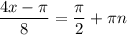 \dfrac{4x - \pi}{8} = \dfrac{\pi}{2} + \pi n