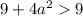 9 + 4a^{2} 9