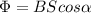\displaystyle \Phi=BScos \alpha