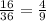 \frac{16}{36} = \frac{4}{9}