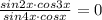 \frac{sin2x\cdot cos3x}{sin4x\cdot cosx} =0