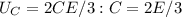 U_C = 2CE/3 : C = 2E/3