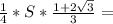 \frac{1}{4} *S*\frac{1+2\sqrt{3} }{3} =