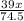 \frac{39x}{74.5}