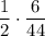 \dfrac{1}{2} \cdot\dfrac{6}{44}