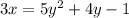 3x=5y^2+4y-1