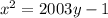 x^2 =2003y-1\\