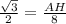 \frac{\sqrt{3} }{2} =\frac{AH}{8}