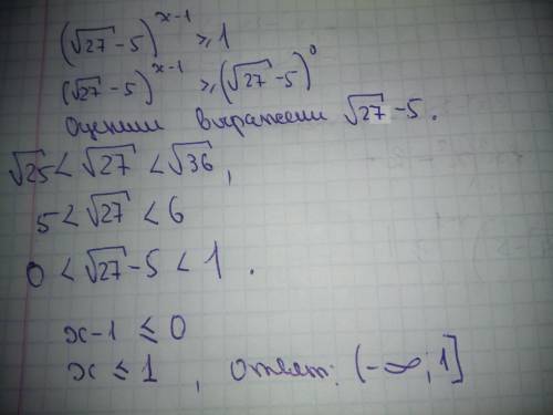 Решите неравенство (√27-5)^x-1>=1​